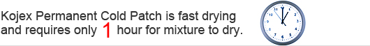 Cold asphalt mixture is safe to handle and environmentally friendly. It's fast drying speed requires only 1 hour for mixture to dry.